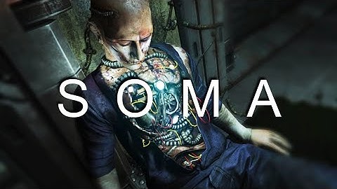 The Story of SOMA