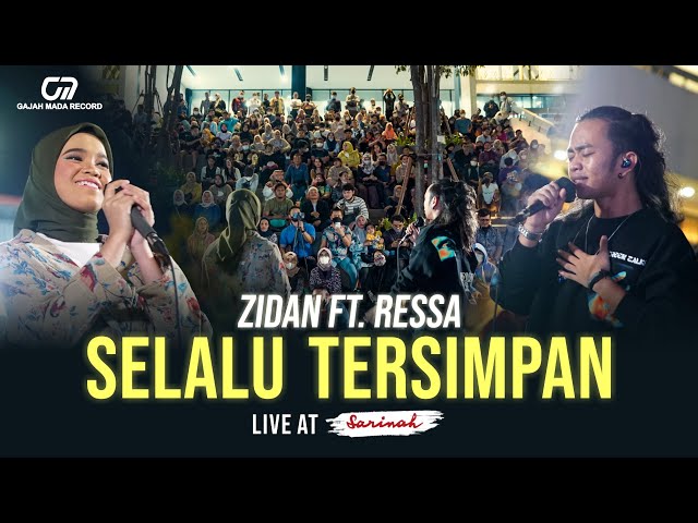 ZINIDIN ZIDAN feat. RESSA -  SELALU TERSIMPAN | LIVE AT SARINAH | BIKIN MERINDING!! SEMUA BAPER!! class=