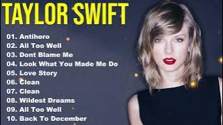 🎤 Top Taylor Swift Hits 💖 Best Pop Songs Playlist | Viral & Timeless Tracks