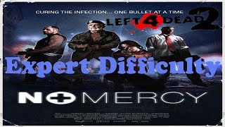 Left 4 Dead 2 ~ Expert Campaign Difficulty Co-op ~ No Mercy