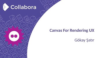 FOSDEM 2022 ⚙️ Gökay Şatır 📹 Canvas For Rendering UX