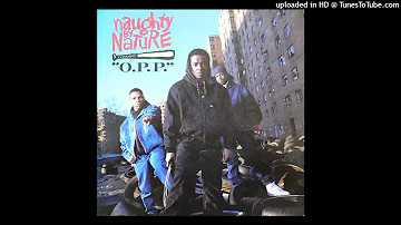 Naughty by nature - OPP [1991] [magnums extended mix]