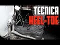 TÉCNICA HEEL-TOE