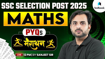 SSC Selection Post Phase 13 Maths PYQ | SSC Selection Post Maths PYQ Marathon | By Sanjeet Sir