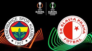 Fenerbahçe - Slavia Prag Uefa Avrupa Konferans Ligi Play-Off 1.Maç