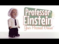 Professor Einstein - Your Personal Genius