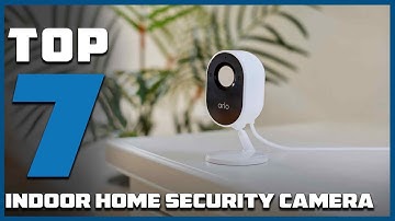 Secure Your Space: The Best Indoor Home Security Cameras of 2025