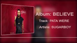 Sugarboy - Pata Were [Official Audio], Kizz Daniel