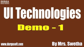 UI Technologies tutorial || Demo - 1 || by Mrs. Swetha On 30-10-2019 @ 9PM