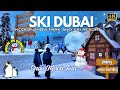 مغامرة في منتزه سكي دبي الثلجي جولة كاملة في سكي دبي مول الإمارات أنشطة ترفيهية سكي دبي مغامرة في منتزه سكي دبي الثلجي جولة كاملة في سكي دبي مول الإمارات أنشطة ترفيهية سكي دبي