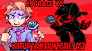 Fnf Corruption Downsides Ost - Courage V2