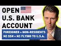 How To Open US Bank Account ONLINE For Non-Residents (Without SSN) in 2024