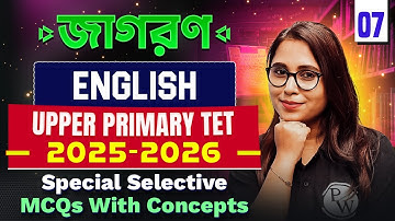 Upper Primary TET 2025-26 | English Part - 7 | Selective MCQs For WB TET Exam