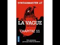 La vague de todd strasser par syntaxmaster livre audio chapitre 11