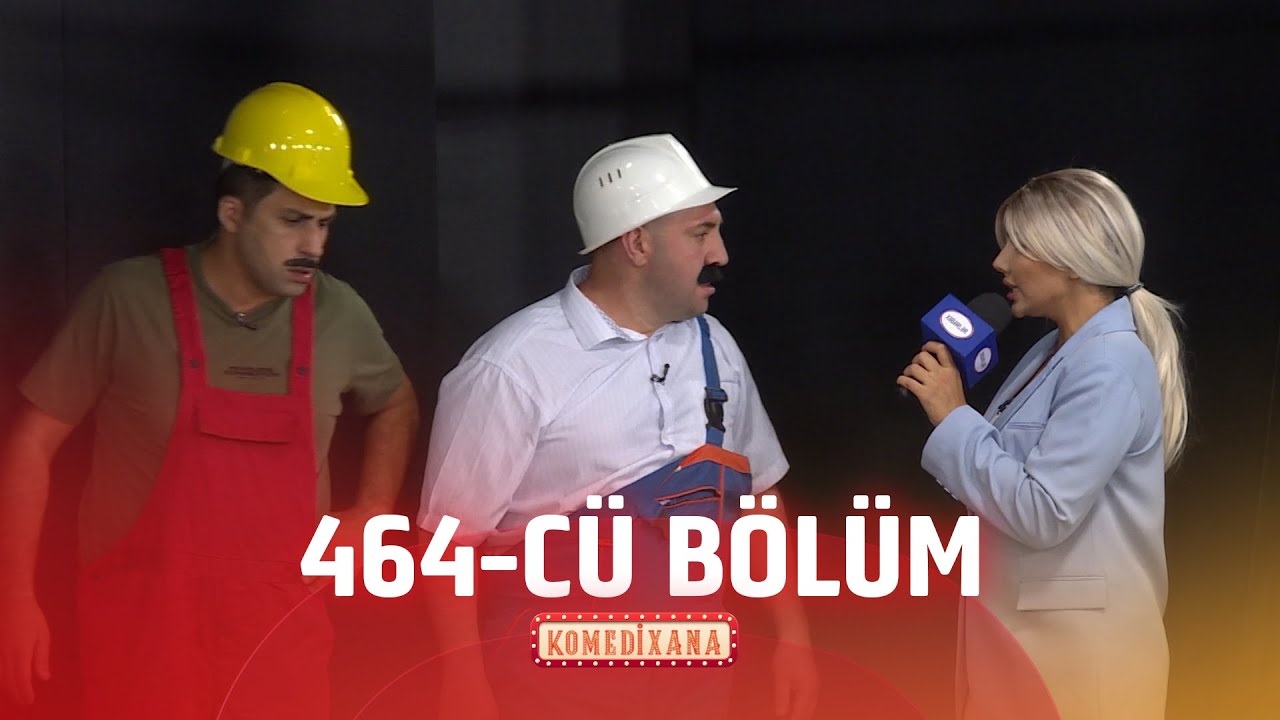 Komedixana  464-cü Bölüm  09.08.2025