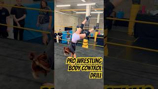 Pro wrestling body control drill! #wwe #wrestling #wwenxt #aew