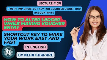 Short cut key for ledger alteration, Online Ledger Modification