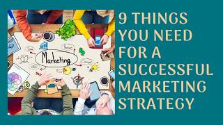 9 Important Steps For A Successful Marketing Strategy