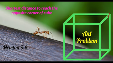 Shortest Distance to reach opposite corner of cube || Maths || Aptitude || Newton 9.8