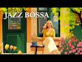 Cafe Background Music ☀️ Soft Bossa Nova & Smooth Jazz for a Calm Day