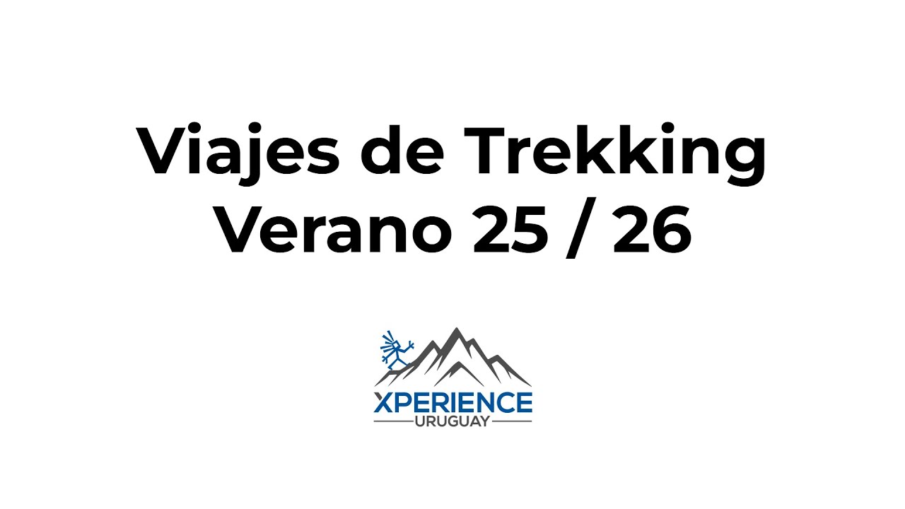 Viajes de Trekking 25/26 de Xperience Uruguay