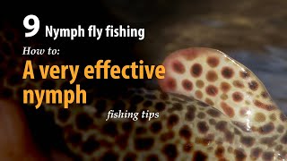 How to • Nymph fly fishing • A very effective nymph • fishing tips