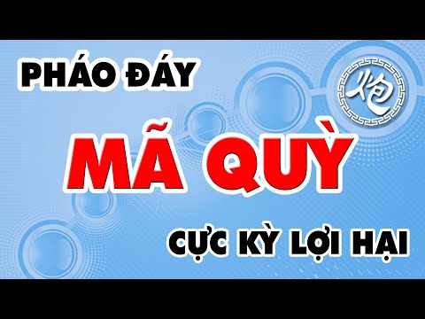 Video Xem 3 Lối Đánh PHÁO ĐÁY MÃ QUỲ vs PHÁO ĐẦU Quá Sướng... - YouTube