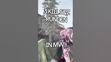3 KILL S&Z Runden in MW!