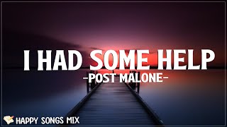 Post Malone - I Had Some Help (Lyrics) Resimi