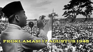pidato presiden Soekarno proklamasi 17 Agustus 1945