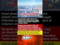 ISR*EL MULAI KEWALAHAN HADAPI TENTARA HIZBULLAH‼️ #viral #breakingnews #news #trending #shorts #iran