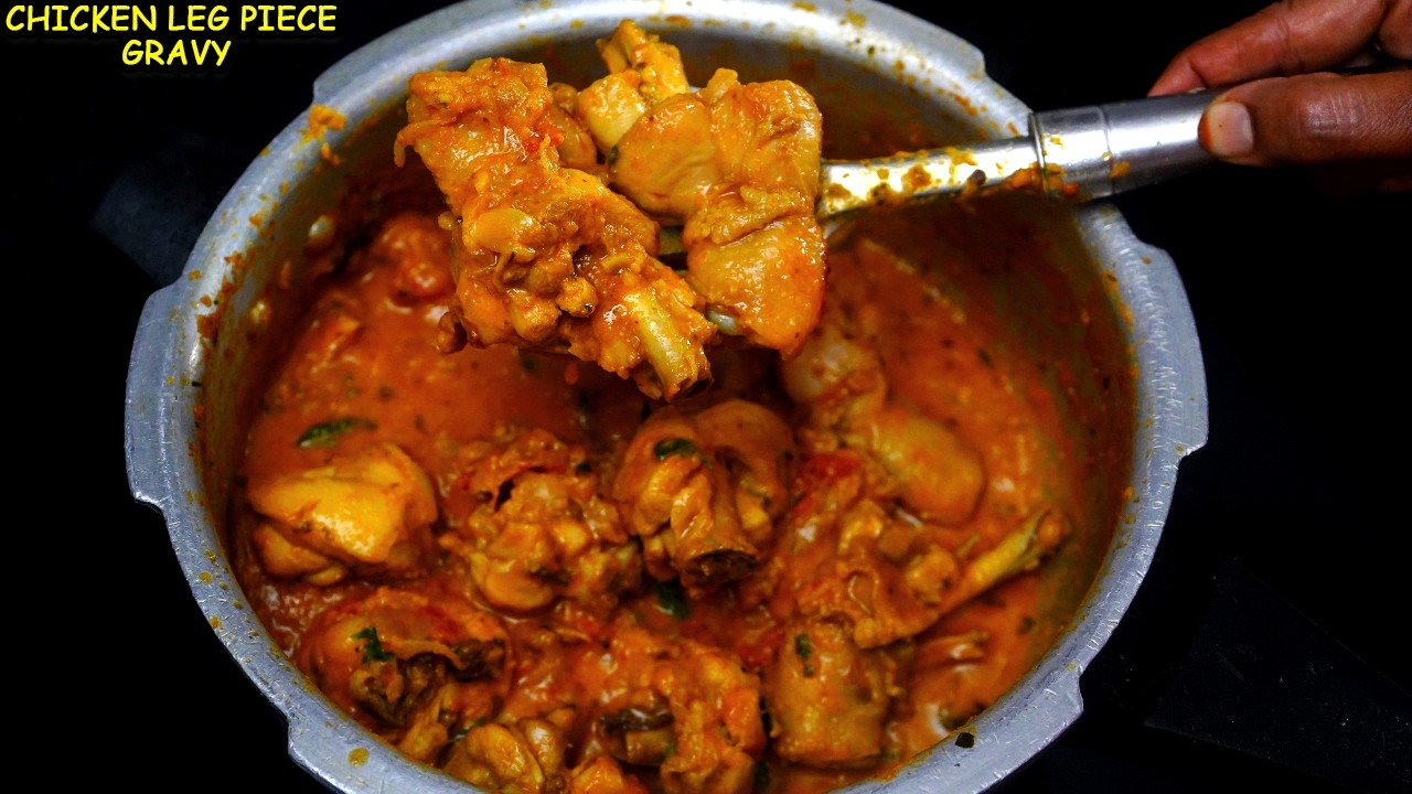 சிக்கன் லெக் பீஸ் கிரேவி 👌💕 Vera Level டேஸ்ட்🥰😋சும்மா சொல்லகூடாது👍😘CHICKEN GRAVY | CHICKEN KULAMBU