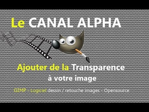 Vidéo: Comment Utiliser Le Canal Alpha