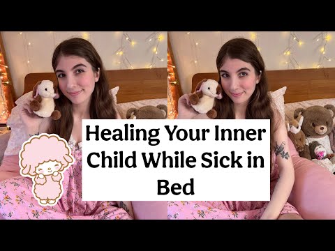 Agere & Inner Child Healing Activities To Do From Bed | Chronic Illness Applicable thumbnail