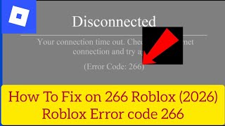 How To Fix on 266 Roblox (2026)Roblox Error code 266