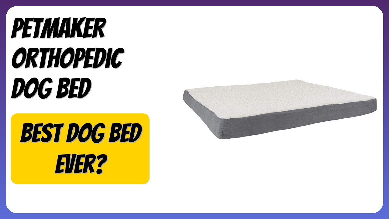 REVIEW (2026): PETMAKER Orthopedic Dog Bed. Features