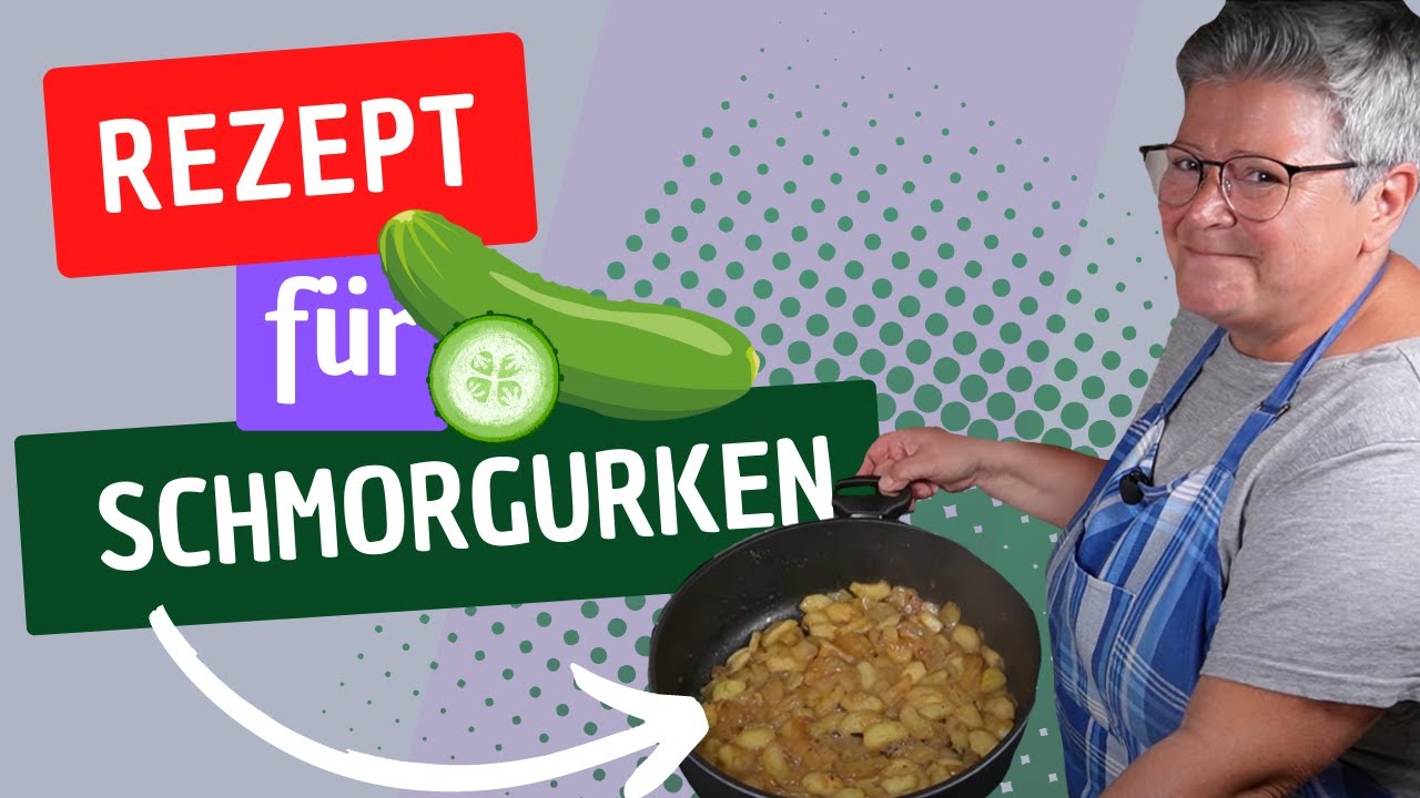 Schmorgurken, wie sie die Muddi liebt