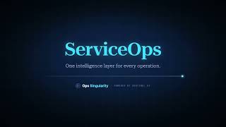 ServiceOps by OPS Singularity | AI-Powered Service Monitoring & Governed Resolution
