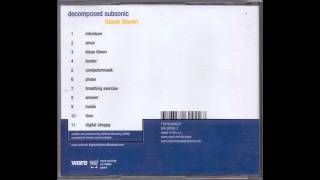 Decomposed Subsonic - Inside (Blaue Löwen)