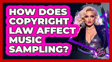 How Does Copyright Law Affect Music Sampling? - Pop Music Gurus