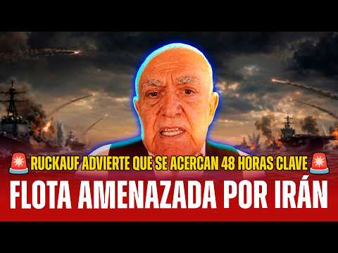 🔥RUCKAUF ADVIERTE EL “DÍA CERO” DE IRÁN: AMENAZA DE ATAQUE MASIVO CONTRA LA FLOTA DE EE.UU.