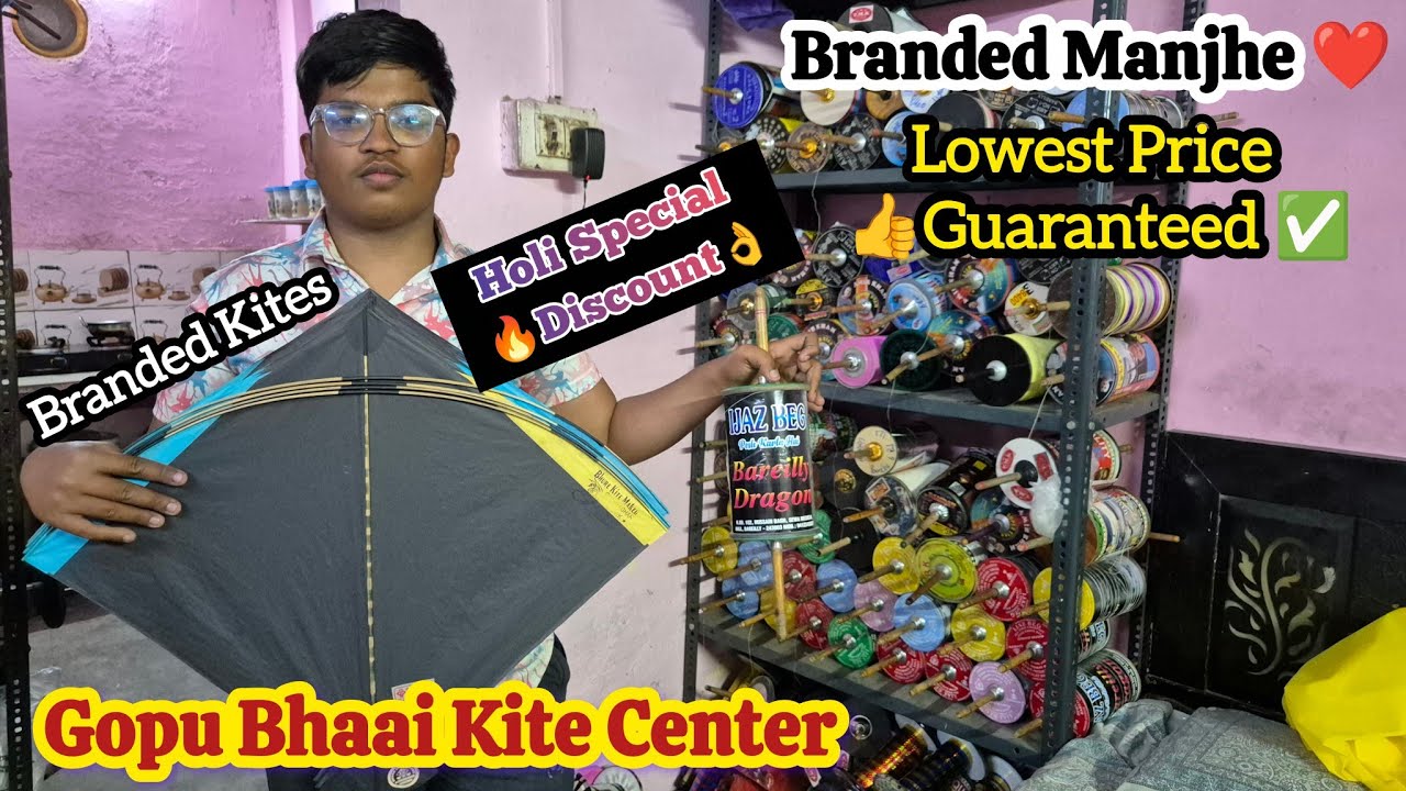 🔥Gopu Bhaai Kite Center | Branded Manjhe / Kites at Lowest Prices | Holi Special Offer💥 #kiteshop