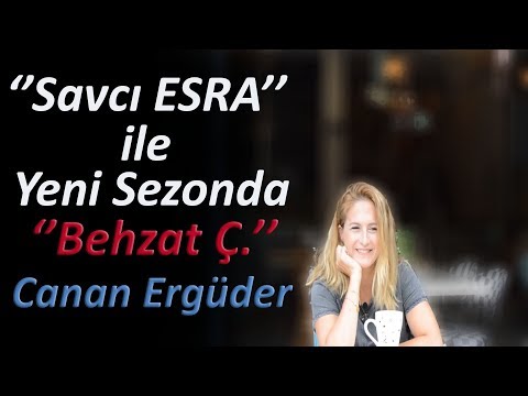 Behzat Ç'nin Savcı Esra'sı Canan Ergüder Liseli TV'de!