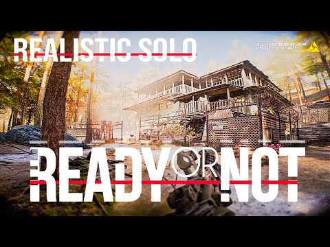 READY or NOT | REALISTIC SOLO — A LETHAL OBSESSION