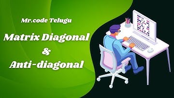 Diagonal and Anti-diagonal Elements | Matrix | #codingpractice #coding #nxtwaveccbp #python #idp