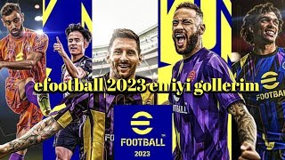 efootball 2023 en iyi golleri