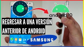 😎👉CÓMO bajar de version de android a Samsung 2022. CÓMO regresar a una versión anterior. screenshot 3