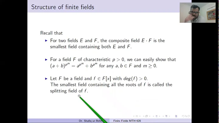 Finite Fields-3 (Existence and Uniqueness Of Finite Fields)
