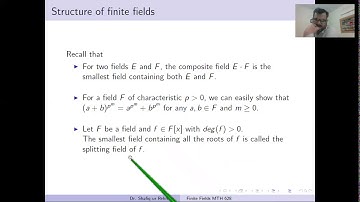 Finite Fields-3 (Existence and Uniqueness Of Finite Fields)