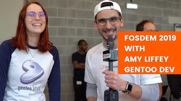 Fosdem 2019 with Amy Liffey, Gentoo Developer - Open Source is for everyone